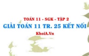 Giải Toán 11 trang 25 Kết nối tri thức Tập 2